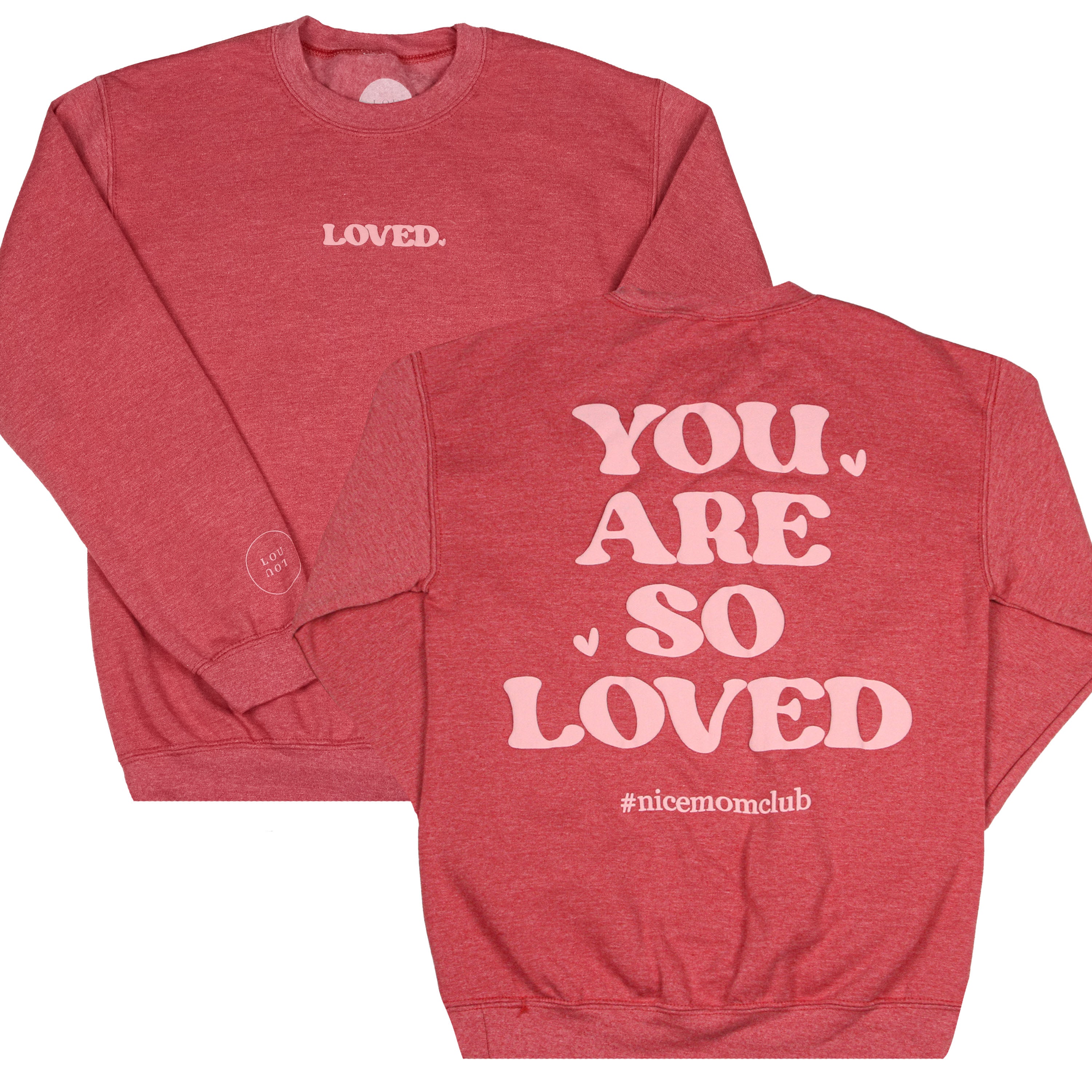 Nice Mom Crew | "YOU ARE SO LOVED” HEATHERED RASPBERRY